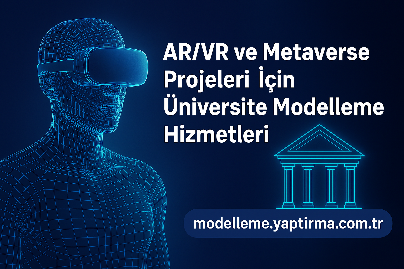 Read more about the article AR/VR ve Metaverse Projeleri İçin Üniversite Modelleme Hizmetleri