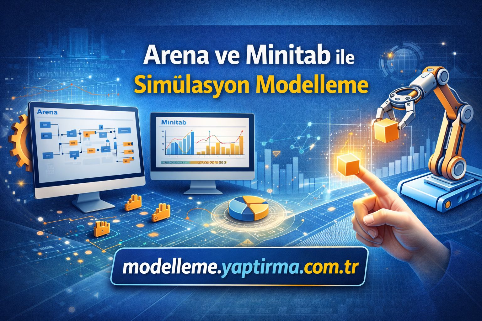 Arena ve Minitab ile Simülasyon Modelleme - Modelleme Yaptırma Merkezi & Danışmanlık