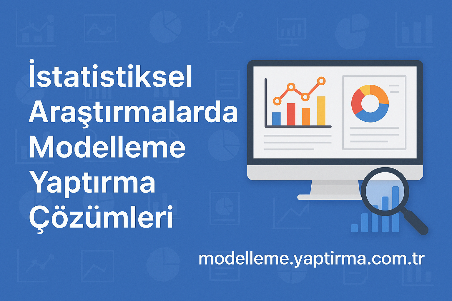 Read more about the article İstatistiksel Araştırmalarda Modelleme Yaptırma Çözümleri