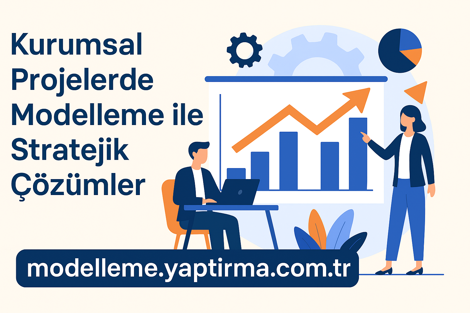 Read more about the article Kurumsal Projelerde Modelleme ile Stratejik Çözümler